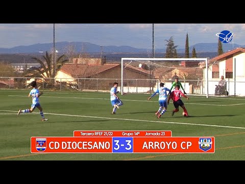 Resumen: CD Diocesano - Arroyo CP (3ª RFEF Gr.XIV 21/22)