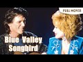 Blue Valley Songbird | English Full Movie | Drama Musical