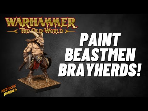 Old World Diaries: Beastmen Brayherds!  The basic Gor infantry #theoldworld