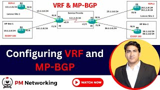 Download the video "Configuring VRF and MP-BGP on Cisco Routers | Learn Service Provider Configurations"