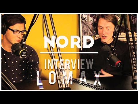 Nord  - Interview Lomax