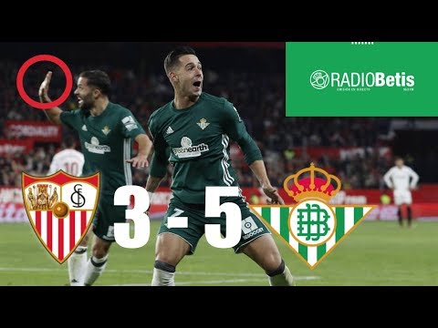 Narración Radio Betis y repetición de goles_derbi Sevilla FC 3 - 5 Real Betis Balompié (2018)