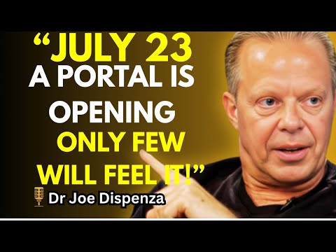 "The Universe Chose You This July 23 – Don’t Ignore This Sign"DR JOE DISPENZA