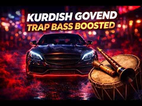 Epic Kurdish Zurna Trap – Govend Halay Bass Boosted 🚗🔥