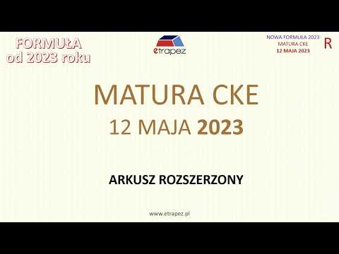 Matura MAJ 2023 matematyka rozszerzona (nowa formuła 2023) - rozwiązania krok po krok