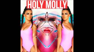 Holy Molly - Holy Molly