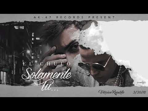 El Chulo - Solamente Tu (Cover) Prod By RPMusic