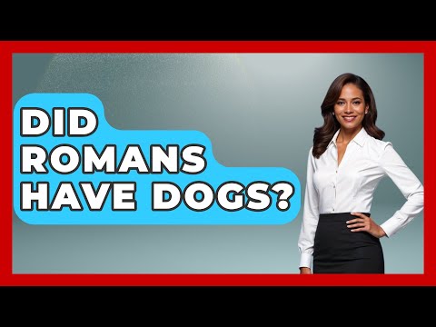 Did Romans Have Dogs? - Ancient Wonders Revealed