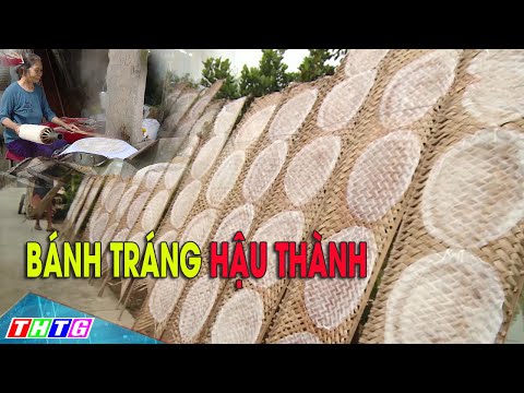 Làng nghề bánh tráng Hậu Thành