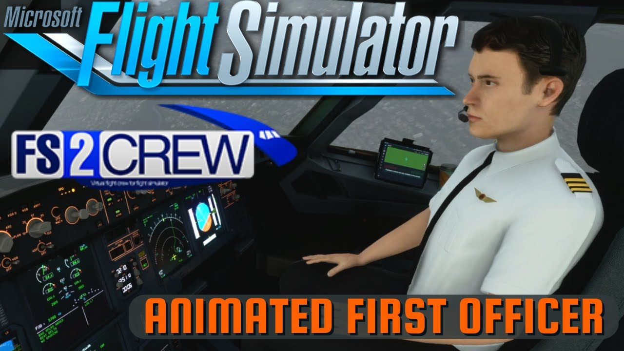 [UPDATED] Fully animated First Officer for the FBW A32NX | FS2Crew ...