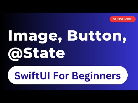 Image, Button & State Property Wrapper | SwiftUI