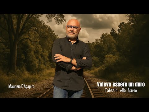 MAURIZIO D'AGAPITO - Volevo essere un duro  - Tahtsin olla karm (Cover)
