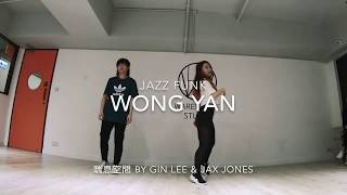 喘息空間 - Gin Lee &amp; Jax Jones | Wong Yan Choreography | Warehouse Dance Studio