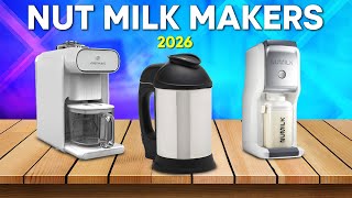 Best Nut Milk Makers 2026 – Create Delicious Dairy Alternatives at Home!