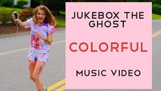 Colorful - Jukebox the Ghost - Music Video