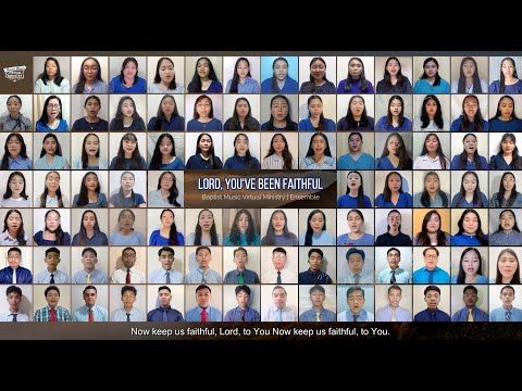 Lord, You've Been Faithful | Baptist Music Virtual Ministry | Ensemble