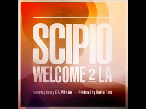 Scipio Feat. Casey K & Mike Ant- Welcome To LA.flv