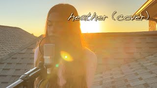 HEATHER - @ConanGray cover by Kate Peytavin