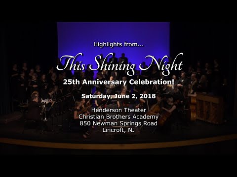 Highlights from "This Shining Night" (25th Anniversary Concert)