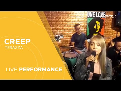Terazza - Creep (Live Performance)