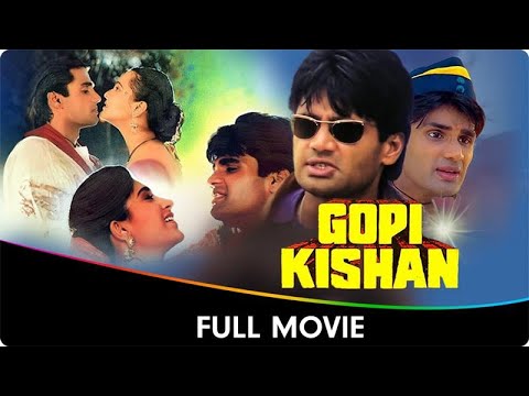Gopi Kishan - Hindi Full Movie - Sunil Shetty, Shilpa Shirodkar, Karishma Kapoor