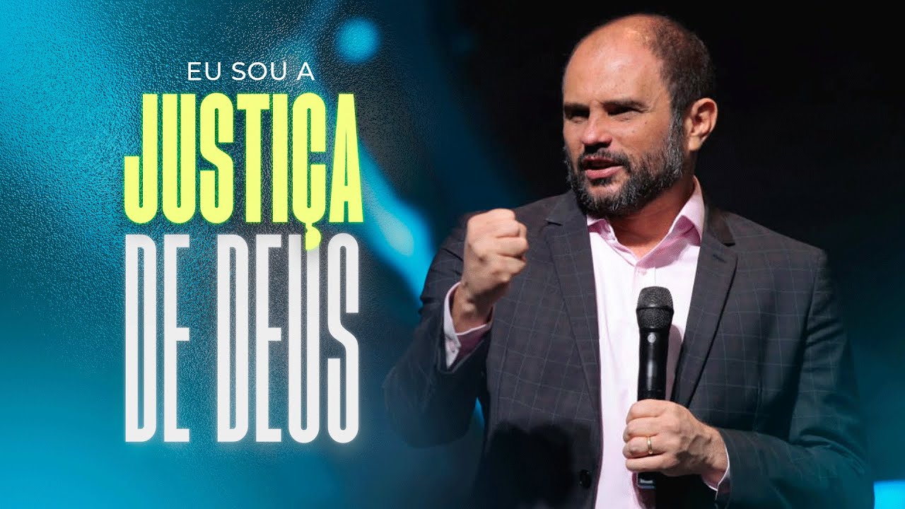 Vestindo-se da Armadura de Deus - Eu Sou a Justiça de Deus | JB Carvalho