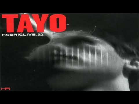FABRICLIVE. 32 - Tayo (2007)  [Continuous Mix]