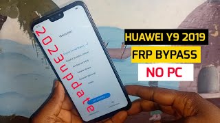 Huawei Y9 2019 (JKM-LX1) Frp Bypass 2023/Google Account Unlock Without Pc || Latest method