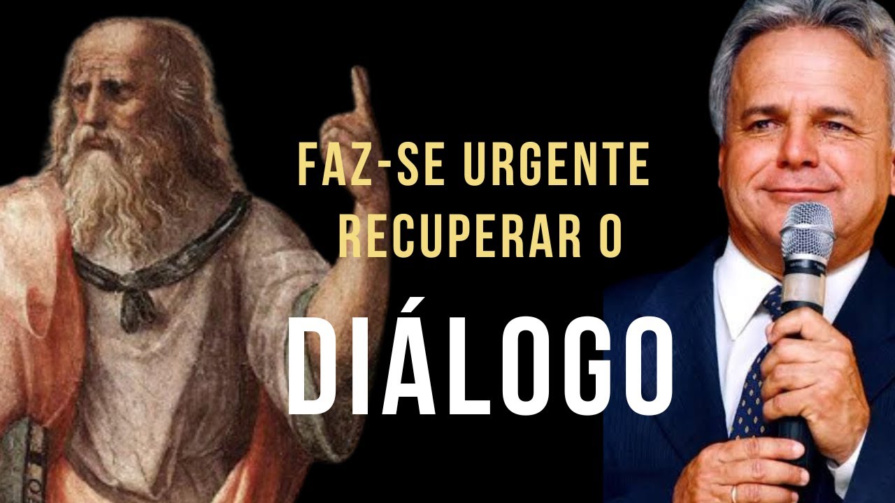 DIÁLOGO: FERRAMENTA PARA A UNIDADE - Luis Carlos Marques Fonseca, da Nova Acrópole