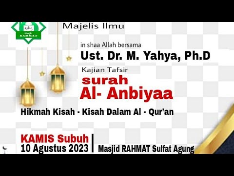 Twfsir Al Anbiyaa - Ust. M. Yahya