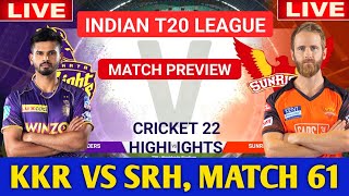 🔴Live Kolkata vs Hyderabad | KKR vs SRH | SRH vs KKR | Cricket 22 Match Highlights | Match Preview