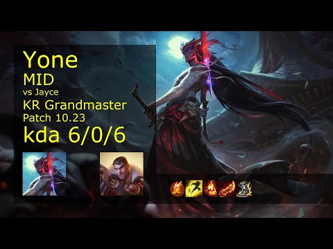 Yone vs Jayce Mid - KR Grandmaster 6/0/6 Patch 10.23 Gameplay // [롤] 요네 vs 제이스 미드