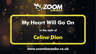 Download lagu Celine Dion - My Heart Will Go On (Karaoke Version) with Lyrics On Screen mp3 Download lagu Celine Dion - My Heart Will Go On (Karaoke Version) with Lyrics On Screen mp3