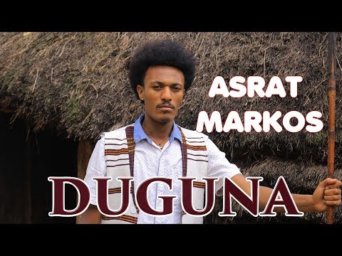 Asrat Markos -  Duguna  - New Ethiopian  Sidama  Music - 2018 - Official Video