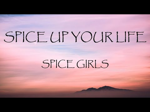 Spice Up Your Life - Spice Girls (Lyrics)
