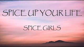 Spice Up Your Life - Spice Girls (Lyrics)