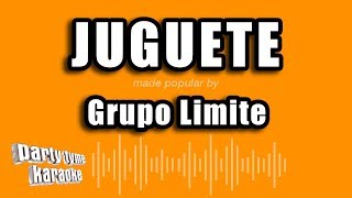 Grupo Limite - Juguete (Versión Karaoke)