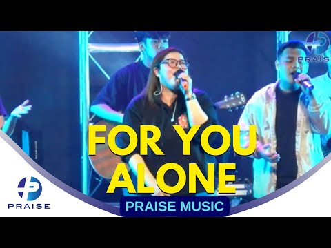 For You Alone (Cover) | Live Worship by Praise Music | Praise Church Manila