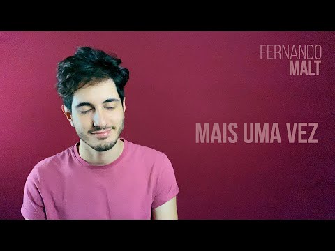 Fernando Malt  - Mais Uma Vez (Lyric Video)