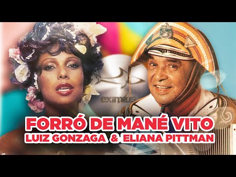 (RARO) LUIZ GONZAGA E ELIANA PITTMAN - FORRÓ DE MANÉ VITO