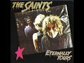 The Saints "(I'm) Misunderstood"