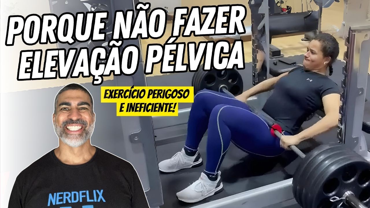 Cuidado!! Perigos da elevação pélvica