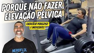 Cuidado!! Perigos da elevação pélvica