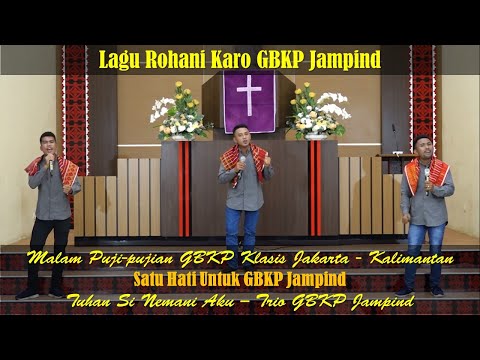 Lagu Rohani Karo - Tuhan Si Nemani Aku - Trio GBKP Jampind