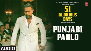 Download lagu PUNJABI PABLO: YO YO HONEY SINGH | 51 GLORIOUS DAYS mp3 Download lagu PUNJABI PABLO: YO YO HONEY SINGH | 51 GLORIOUS DAYS mp3