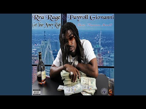 Get Your Money Right (feat. Payroll Giovanni & Tamara Jewel)