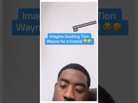 Tion Wayne being booked for a funeral 😂