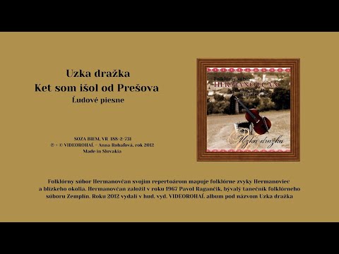 LH Stana Baláža - Hermanovčan, Uzka dražka, Ket som išol, ľudové, Videorohaľ