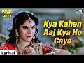 Kya Kahen Aaj Kya Ho Gaya Lyrical Teri Payal Mere Geet Meenakshi Seshadri Lata Mangeshkar 90s