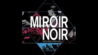 Miroir Noir (2008)